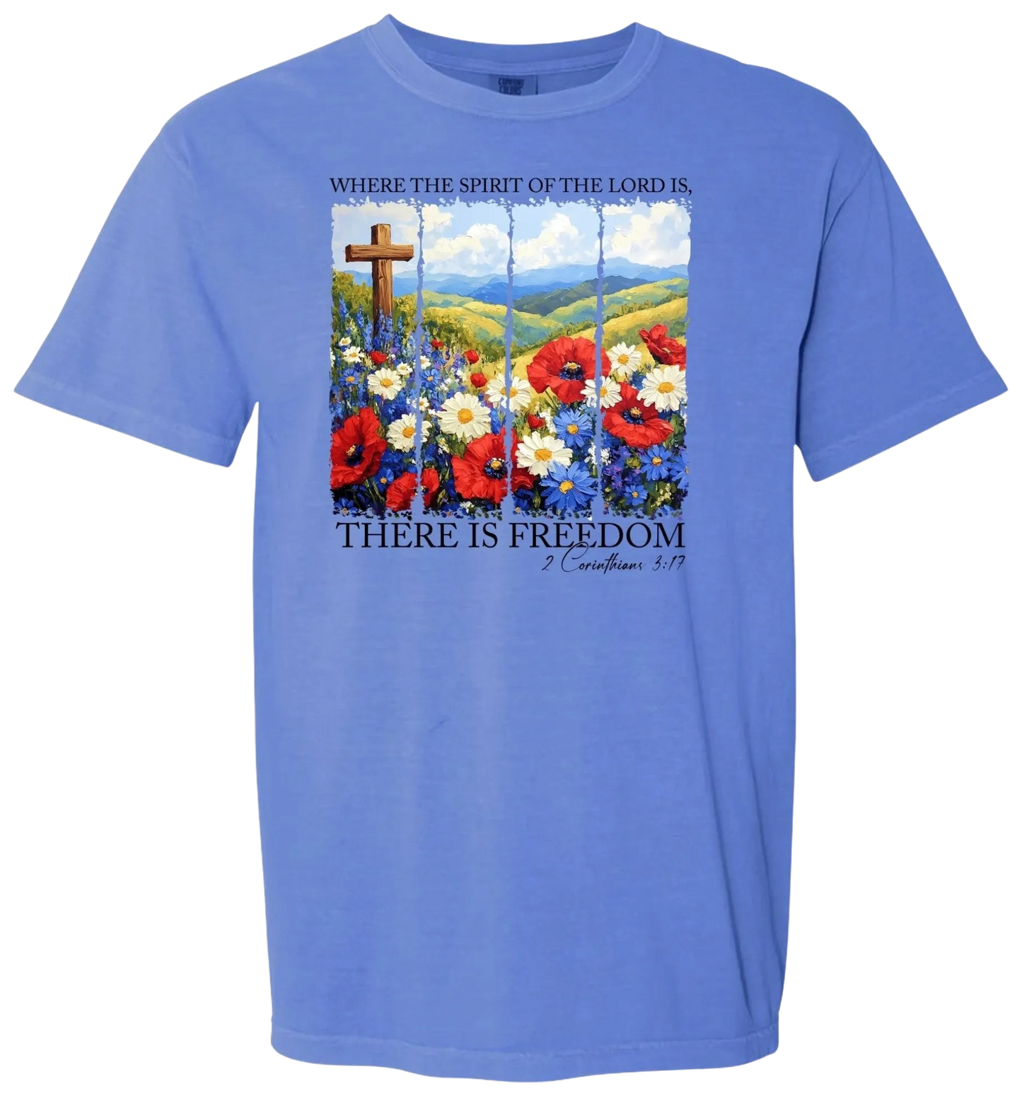 There is Freedom short sleeve Tee