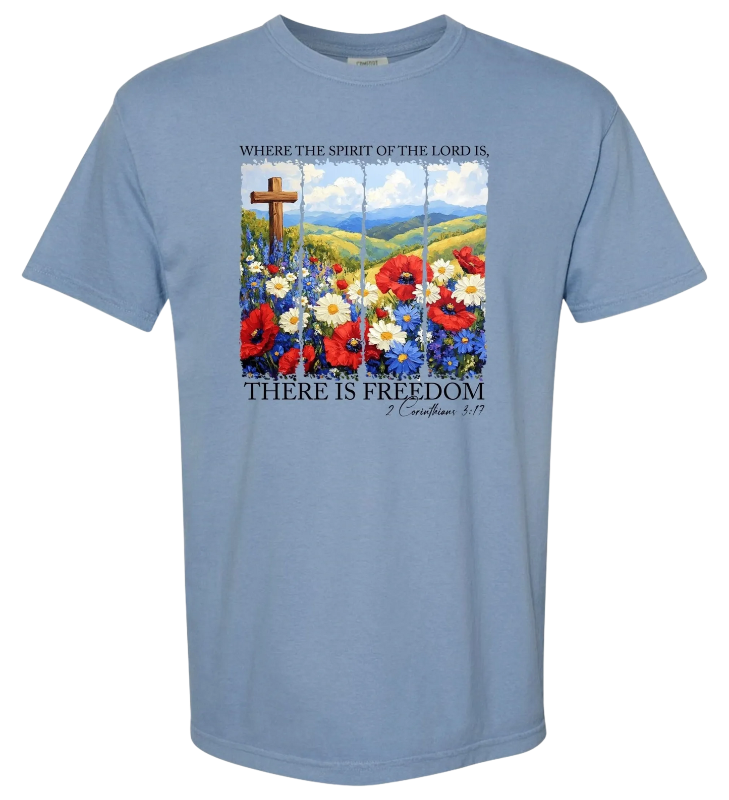 There is Freedom short sleeve Tee
