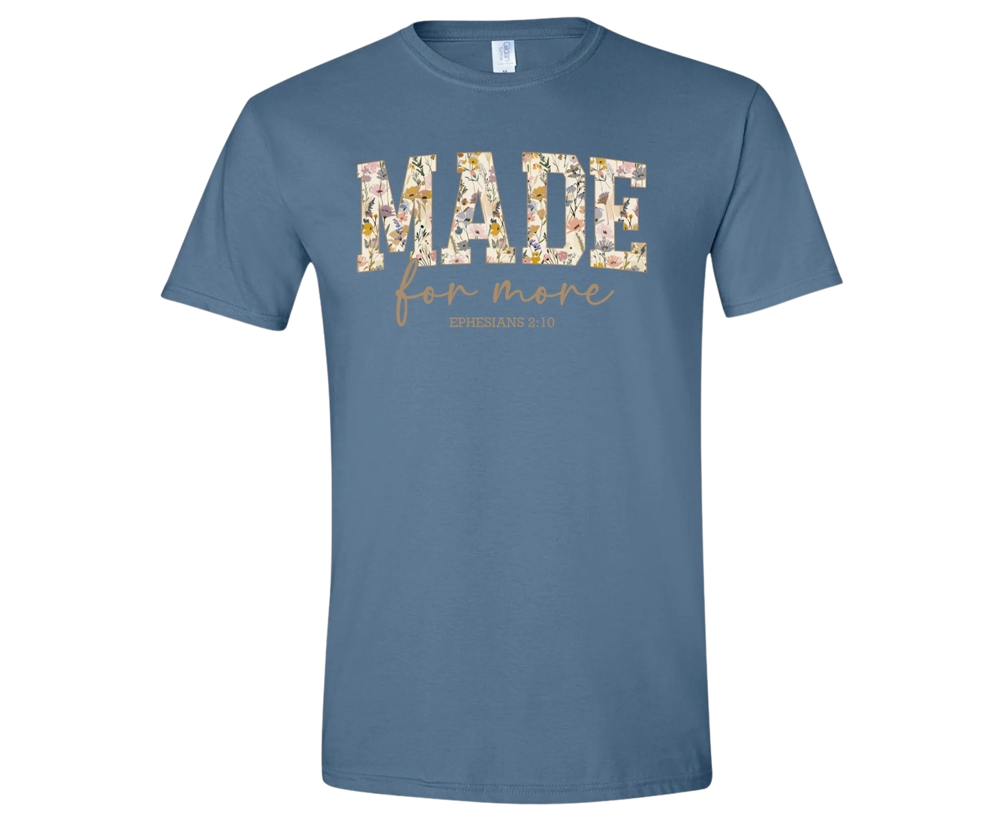 Made For More (Eph. 2:10) short sleeve tee