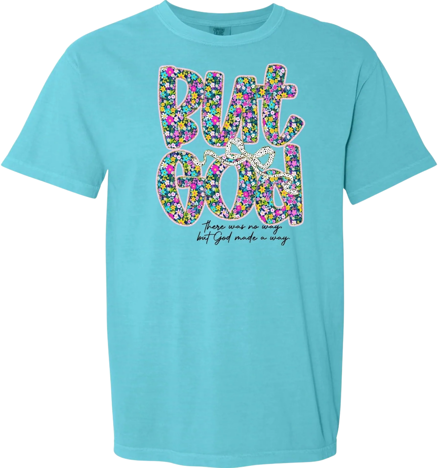 But God short sleeve tee