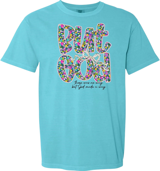 But God short sleeve tee