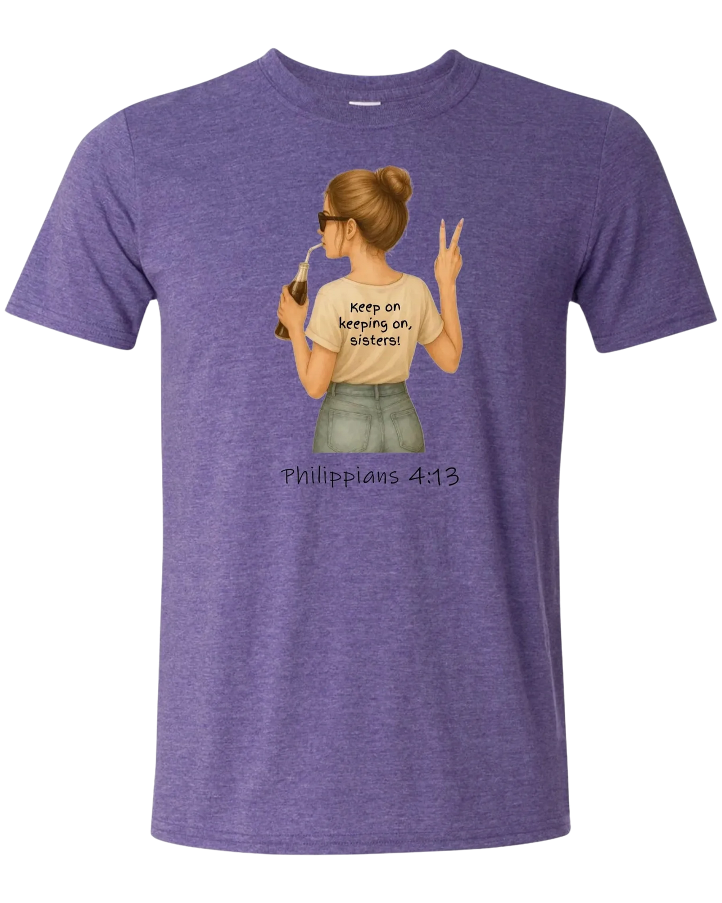 Keep On Keeping On Sister short sleeve tee